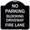 Signmission No Blocking Driveway Fire Lane Heavy-Gauge Aluminum Architectural Sign, 18" x 18", BW-1818-23852 A-DES-BW-1818-23852 - alternate 1